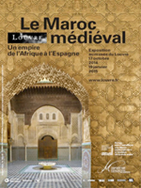 Le Maroc médiéval Un empire de l'Afrique à l'Espagne