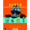 Huaca Trésors des peuples d'Amérique du Sud