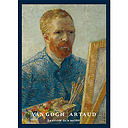 Vincent Van Gogh-Antonin Artaud : le suicidé de la société