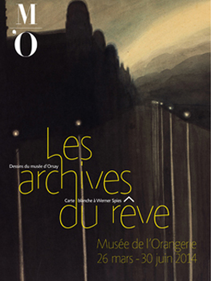 Les archives du rêve, dessins du musée d'Orsay : carte blanche à Werner Spies