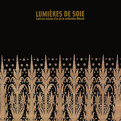 Catalogue Lumi&egrave;res de soie Soieries tiss&eacute;es d'or de la collection Riboud