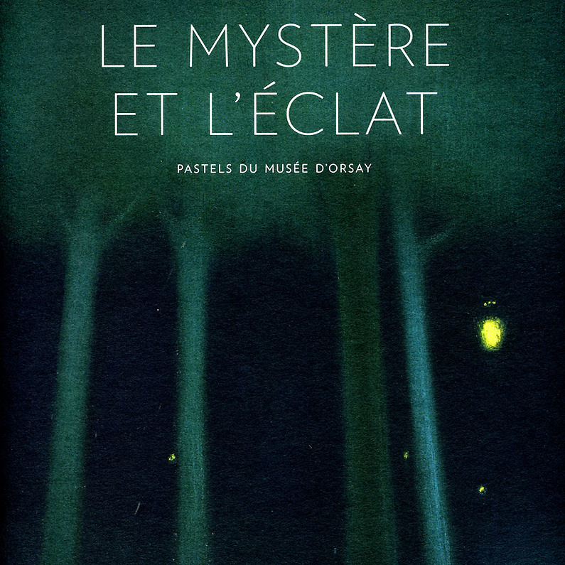 Exhibition catalogue "Mystery and glitter. Pastels in the musée d'Orsay"