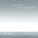 Catalogue d'exposition Upside Down Les Arctiques