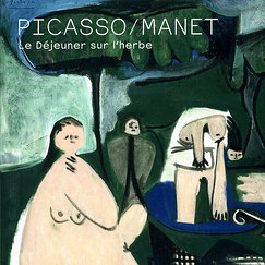 Album de l'exposition Picasso / Manet Le D&eacute;jeuner sur l'herbe