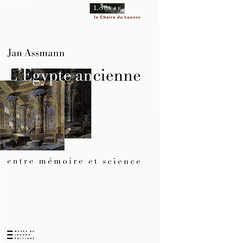 L'Egypte ancienne entre mémoire et science