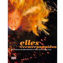 Exhibition catalogue Elles@centrepompidou