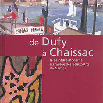 Exhibition catalogue De Dufy &agrave; Chaissac