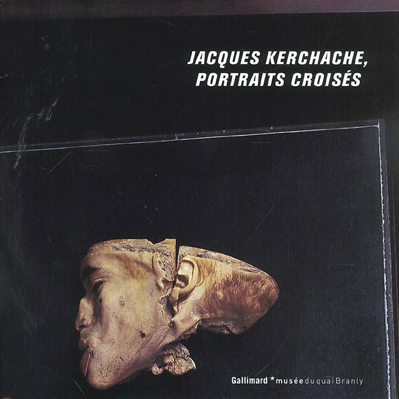 Catalogue Jacques Kerchache Portraits croisés