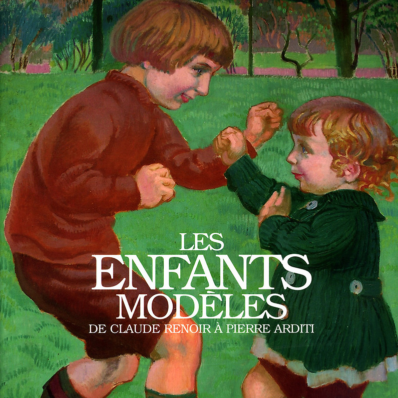 Catalogue d'exposition Les enfants modèles De Claude Renoir à Pierre Arditi