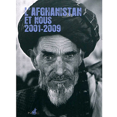 Catalogue L'Afghanistan et nous 2001-2009