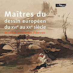 Catalogue Maîtres du dessin européen du XVIe au XXe siècle