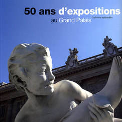 50 ans d'expositions au Grand Palais