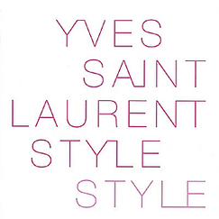 Yves Saint Laurent Style
