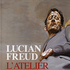 Catalogue de l'exposition Lucian Freud L'atelier