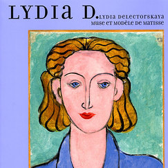 Catalogue de l'exposition Lydia D.,muse et mod&egrave;le de Matisse