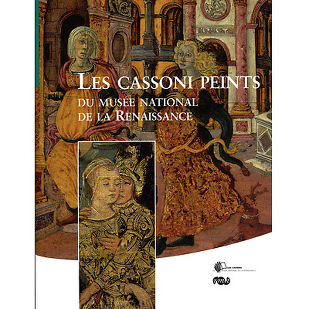 Les cassoni peints du musée national de la Renaissance