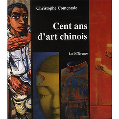 Cent ans d'art chinois
