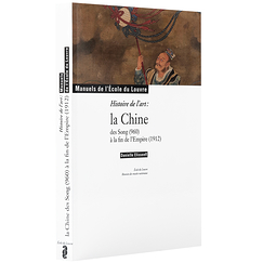 Histoire de l'art : la Chine des Song (960) à la fin de l'Empire (1912)