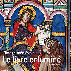 Catalogue Le livre enlumin&eacute; - L'image m&eacute;di&eacute;vale