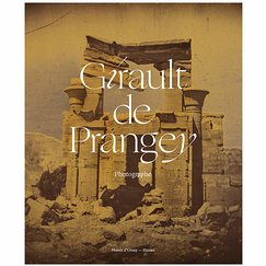 Girault de Prangey Photographe - Catalogue d'exposition