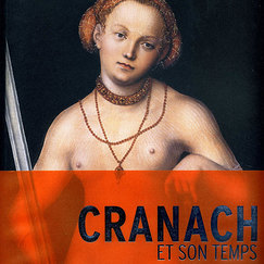 Catalogue de l'exposition Cranach et son temps