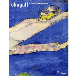 Catalogue de l&rsquo;exposition Chagall et l'avant-garde russe