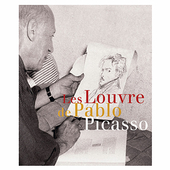 Les Louvre de Pablo Picasso - Exhibition catalogue