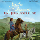 Album Napoléon Bonaparte. Une jeunesse corse