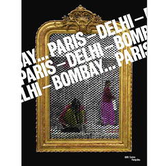 Catalogue d'exposition Paris-Delhi-Bombay...