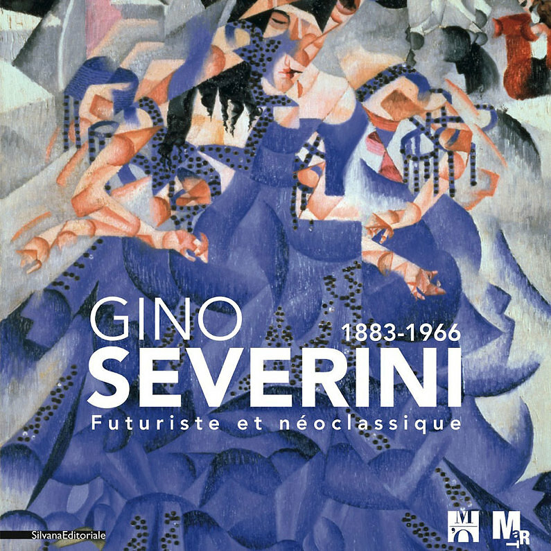 Catalogue d'exposition Gino Severini (1883-1966) Futuriste et néoclassique