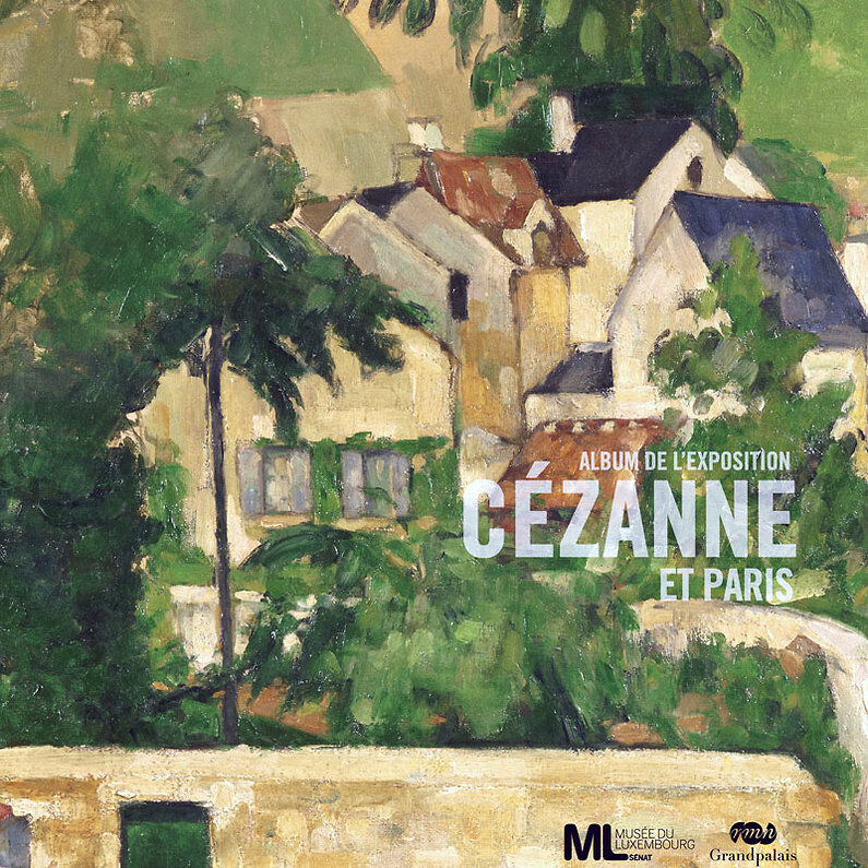 Album de l'exposition Cézanne et Paris