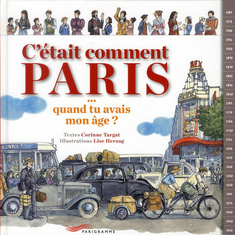 C'était comment Paris... quand tu avais mon âge ?