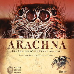 Arachna : les voyages d'une femme araignée