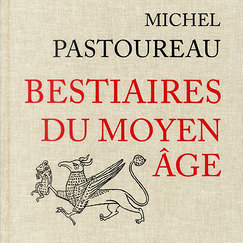 Bestiaires du Moyen &Acirc;ge