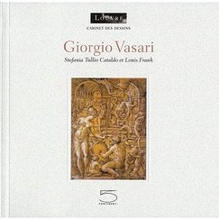 Catalogue d'exposition Giorgio Vasari - Dessins du Louvre