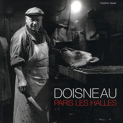 Doisneau - Paris les Halles
