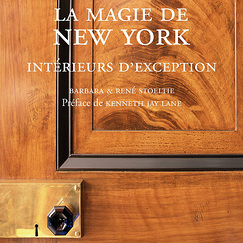 La Magie de New York - Int&eacute;rieurs d'exception