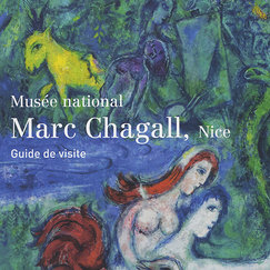 Musée national Marc Chagall, Nice Guide de visite