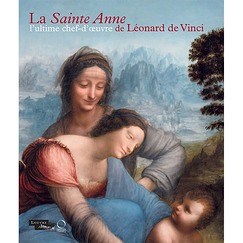 Exhibition catalogue La Sainte Anne, l'ultime chef-d'œuvre de Léonard de Vinci