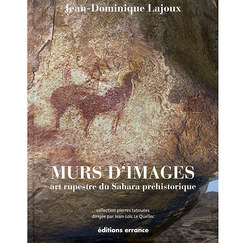Murs d'images : art rupestre du Sahara préhistorique