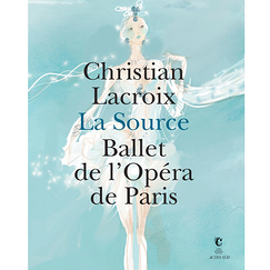 Christian Lacroix - La Source - Ballet de l'Opéra de Paris