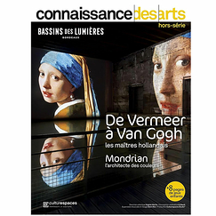 Connaissance des Arts Hors-Série / De Vermeer à Van Gogh, les maîtres hollandais - Bassins des Lumières