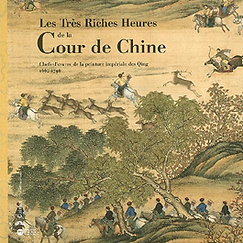 Catalogue The Very Rich Hours of the Court of China