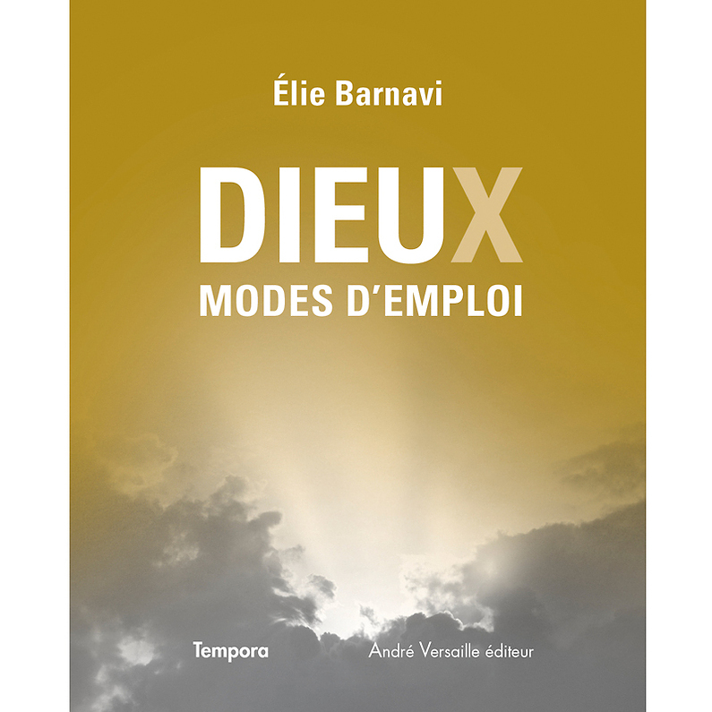 Dieu(x), modes d'emploi