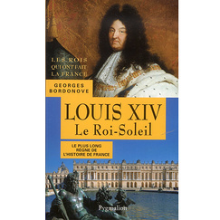 Louis XIV : le roi-Soleil