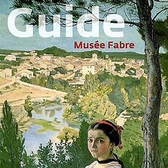 Guide du mus&eacute;e Fabre - Montpellier
