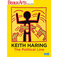 Beaux Arts Hors-série - Keith Haring The political line