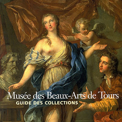 Guide des collections du musée des Beaux-arts de Tours
