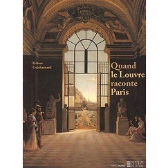 Quand le Louvre raconte Paris
