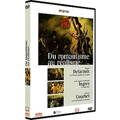 DVD Vid&eacute;o Du romantisme au r&eacute;alisme
